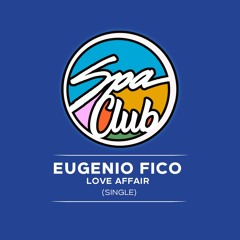 [SPC032] EUGENIO FICO  - Love Affair