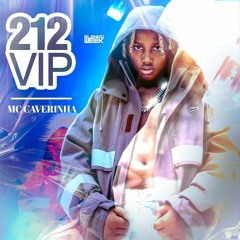 MC Caverinha - 212 VIP (Prod. Cita OQ & Wall Hein)