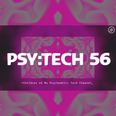 PSY:TECH 56 125bpm 🌀Psychedelic Techno (Anyer Quantum, Cosmic Kingsnake, Dardi, OneShot, Tomchilla)