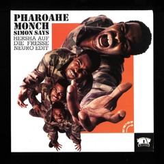 Pharoahe Monch - Simon Says (Hersha Auf Die Fresse Neuro Edit)