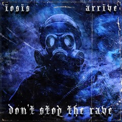 DON'T STOP THE RAVE