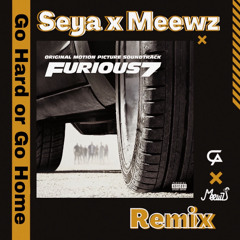 Go Hard Or Go Home - Wiz Khalifa & Iggy Azalea(SEYA x Meewz  Remix)