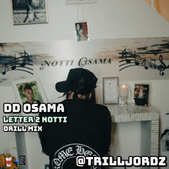 DD Osama - Letter 2 Notti (Sad Drill Remix)