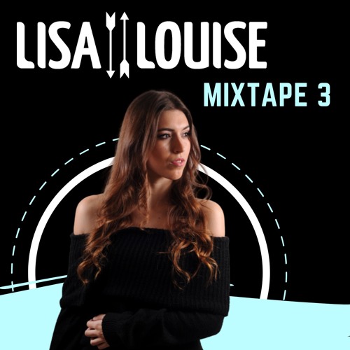 Lisa Louise Mixtape #3