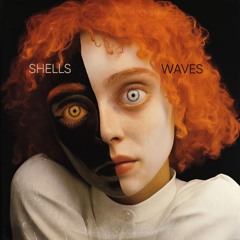 𝐒𝐇𝐄𝐋𝐋𝐒 : 𝘞𝘢𝘷𝘦𝘴 (𝚂𝙻𝙾𝚆 𝙲𝚁𝚄𝚂𝙷 ᶜᵒᵛᵉʳ)