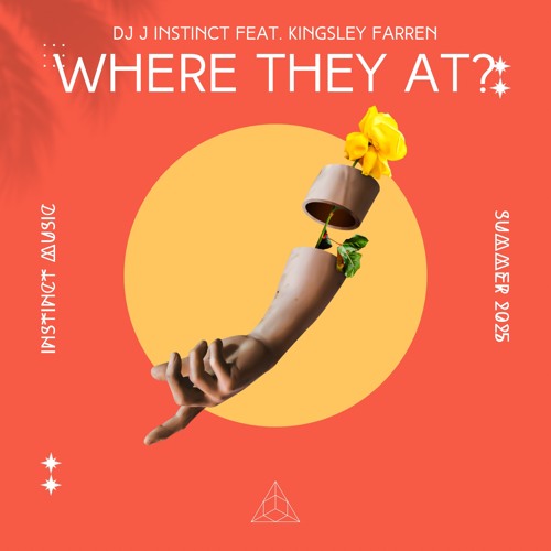 Dj J Instinct - Where They At? Feat. Kingsley Farren