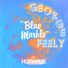 Blue Marble (Hot Haus Recs)