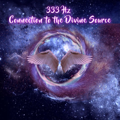 333 Hz Love Support and Protection from your Guardian Angel
