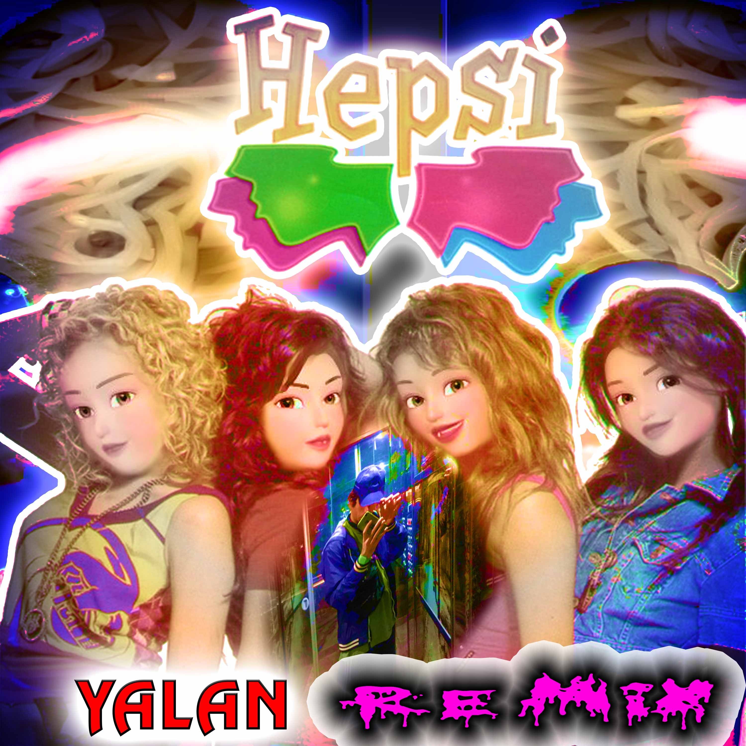 HEPSİ YALAN BOOTLEG