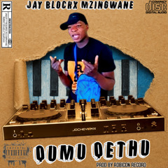 Qume qhetu jay blockx mzingwane