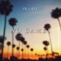 Rev x PK - No Games