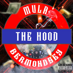 Mula - The Hood