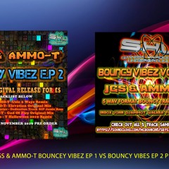 DJ AMMO - T BOUNCY VIBEZ EP 1 VS BOUNCY VIBEZ EP 2