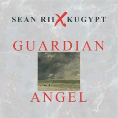 Sean Rii & Kugypt - Guardian Angel (2020) 🔥🔥