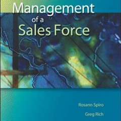 [Get] [EPUB KINDLE PDF EBOOK] Management of a Sales Force by  Rosann Spiro,William Stanton,Gregory R