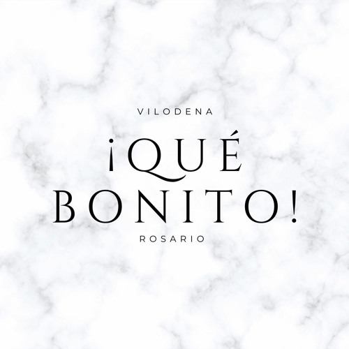 Stream Qué Bonito - Rosario (cover) by Vilodena | Listen online for free on  SoundCloud