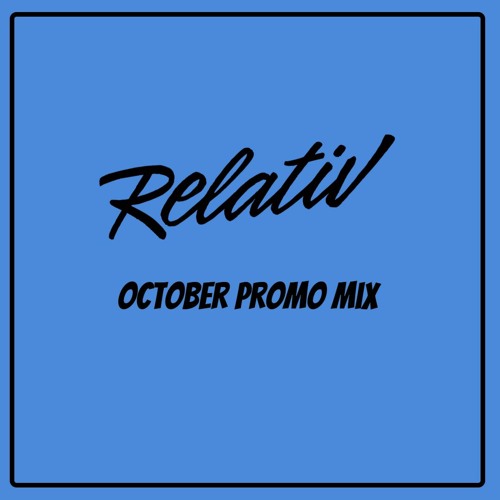 Relativ - October Promo Mix