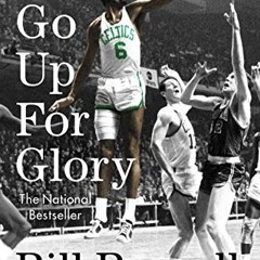[Free] EBOOK 💙 Go Up for Glory by  Bill Russell &  William Mcsweeny KINDLE PDF EBOOK