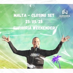 WeNyx - Euphoria Weekender - Malta - 25/05/25 (Closing Set)