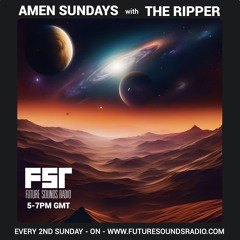 FSR SHOW14 Amen Sundays With The Ripper July 14th 2024 Mastered
