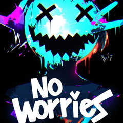 D!-ProJect - No Worries
