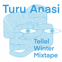 Tellel Winter Mixtape
