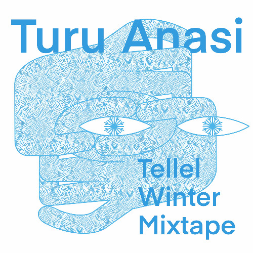 Tellel Winter Mixtape