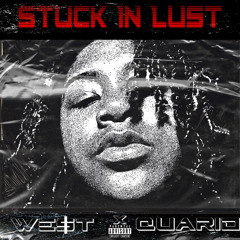 STUCK IN LUST