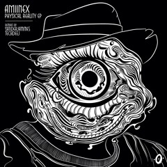 Amiinex - Physical Reality (original Mix)