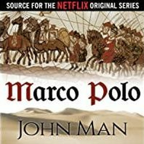 Stream (PDF)(Read) Marco Polo: The Journey That Changed the World from Lori  Quigley | Listen online for free on SoundCloud