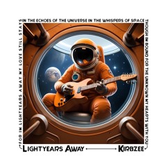 Kirbzee - Lightyears Away