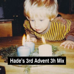 HADE's 3rd Advent 3h Xmas-Megamix