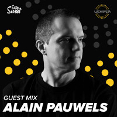 Alain Pauwels guest mix - LUCHiSVETA by Sistersweet