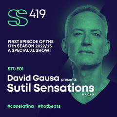 Sutil Sensations Radio #419 - 1st show of the 17th and new season 2022/23! - Summer 2022 Music Recap