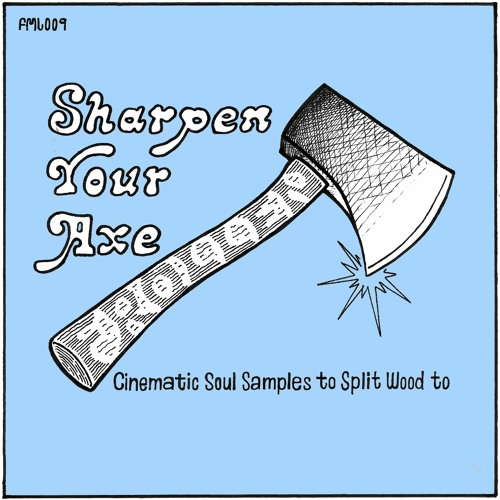 Stream Sharpen Your Axe Demo Preview by The Sample Lab Listen online for free on SoundCloud