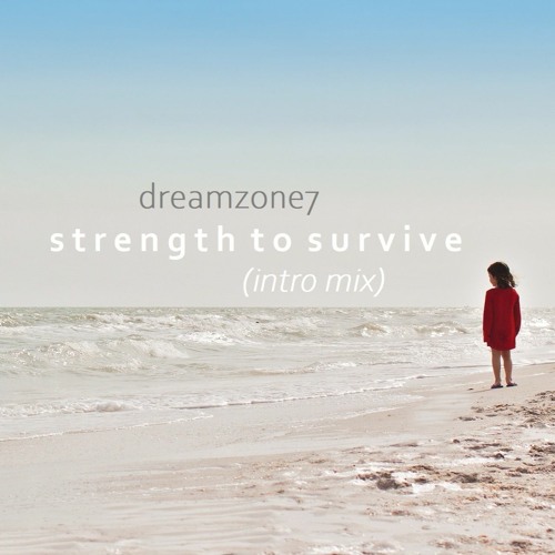 Strength To Survive (Intro Mix)