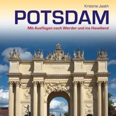Reiseführer Potsdam: Mit Ausflügen nach Werder und ins Havelland (Trescher-Reiseführer)  FULL PDF
