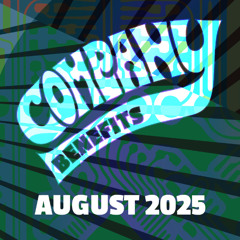 August 2025 Company Benefits