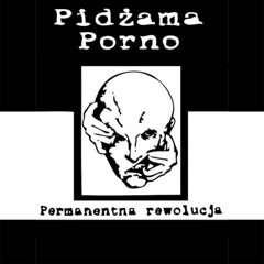 5. Pidżama Porno - Raissa Gorbaczow