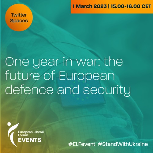 Stream One year in war: the future of European defence and security by ...