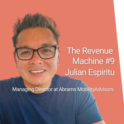 #8 Julian Espiritu, Managing Director at Abrams Mobility Consulting (vEN)
