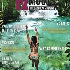 [READ] KINDLE 📘 12MUSTS: The Caribbean Magazine (Jamaica) by  Duval Publications [PD