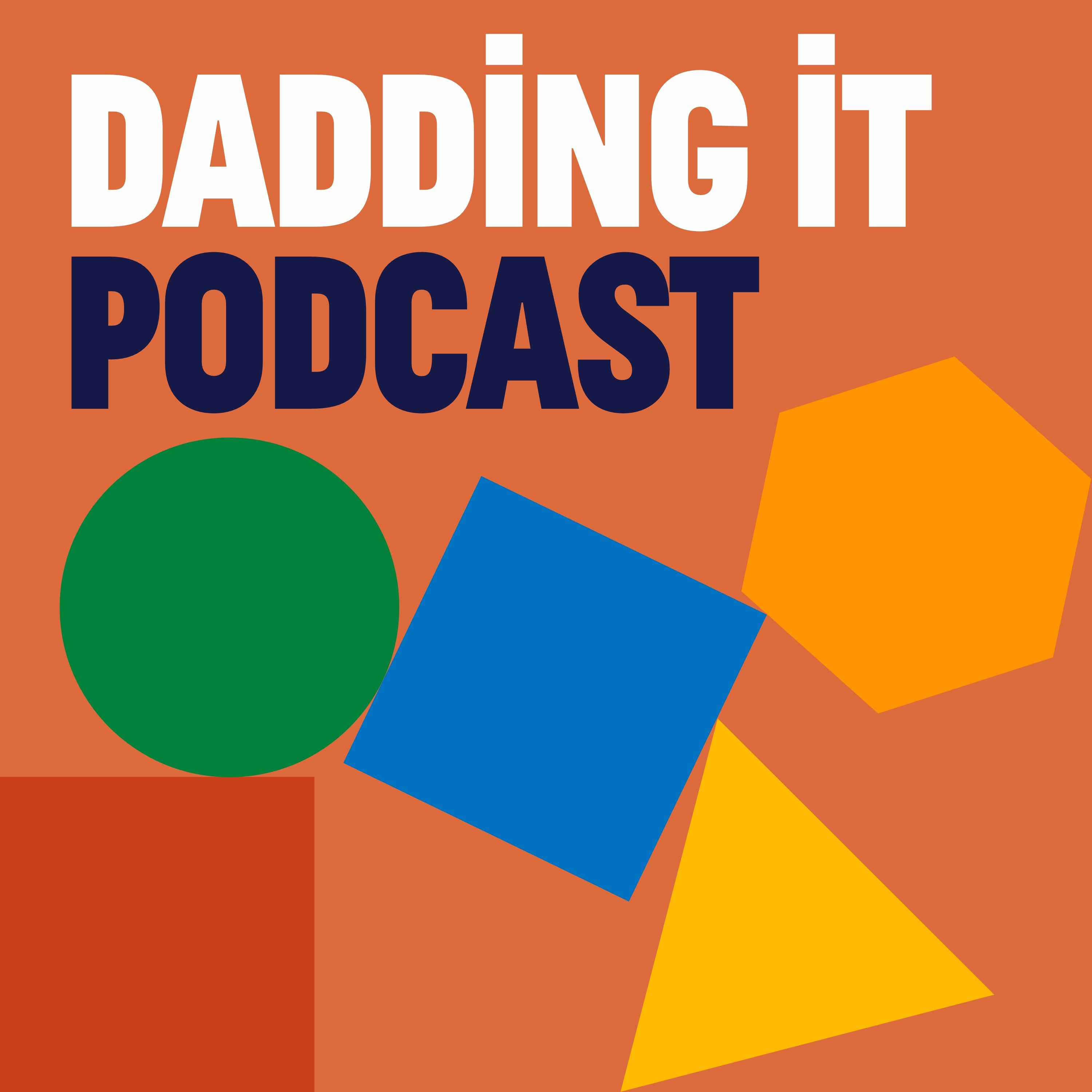 Dadding it Podcast