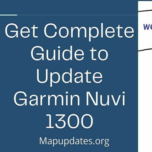 Stream Get Complete Guide to Update Garmin Nuvi 1300 by Map Updates |  Listen online for free on SoundCloud