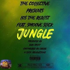 Los The Realist Feat. Smoove Slick - Jungle