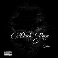 YdcMojo- Dark Rose (RizzybProd)