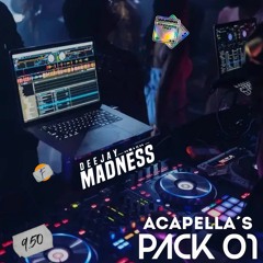 Dj Madness CR - Acapella´s Pack #01 (Dancehall)