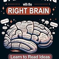 & Speed Reading with the Right Brain: Learn to Read Ideas Instead of Just Words (Right Brain Sp