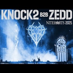 ZEDD B2B KNOCK2 @ NITEHARTS 2025