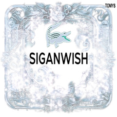 SIGANWISH 🐊